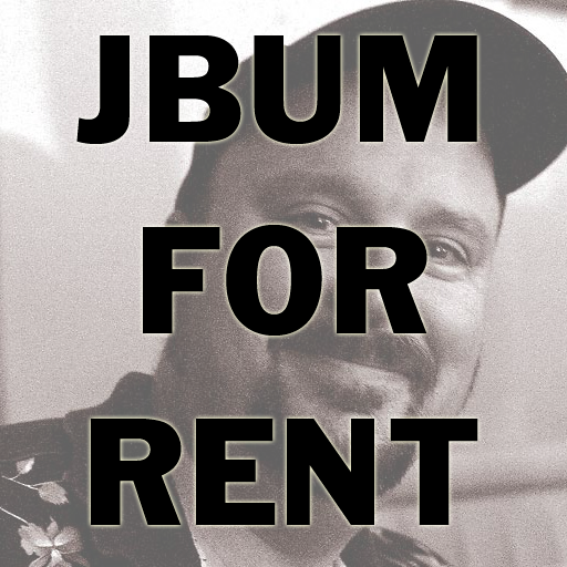 JBUM FOR RENT